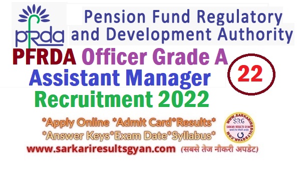 PFRDA Assistant Manager Grade A Admit Card 2022