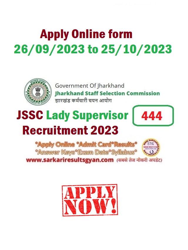 Jharkhand  JSSC Invites Applications for 444 Lady Supervisor Posts