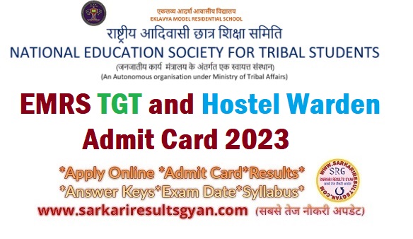 EMRS TGT and Hostel Warden Admit Card 2023